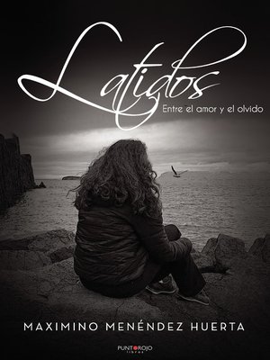 cover image of Latidos. Entre el amor y el olvido